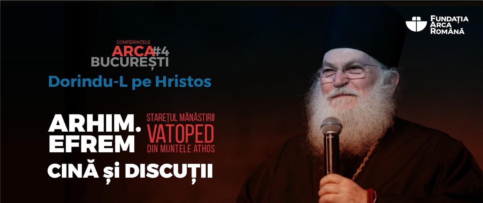 Dorindu-L pe Hristos — cină cu Arhim. Efrem de la Vatoped